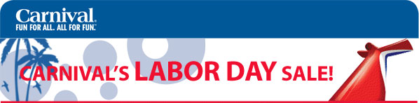 Carnival’s Labor Day Sale!!!