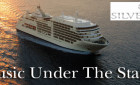 Silversea’s Music Under the Stars