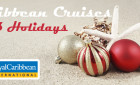 Book Your Holiday Caribbean Cruise with Royal Caribbean